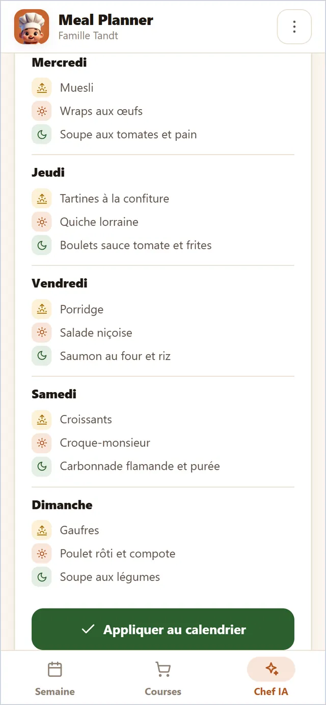 Le chef IA propose toute une semaine en une touche, et demande avant de remplacer les repas prévus.